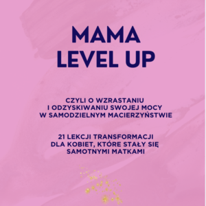 E-Book Mama Level Up - 21 lekcji